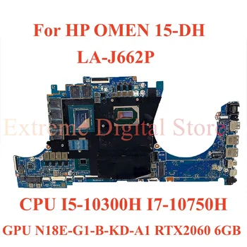 HP OMEN 15-DH Laptop anakart uchun la-J662P CPU i5-10300H i7-10750H GPU N18E-G1-B-KD-A1 RTX2060 6gb 100% sinov bilan