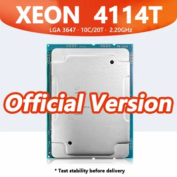 Xeon kumush 4114t protsessor 10CORE 20THREAD 2.20 GHz 13.75 MB 85 Vt DDR4 uyasi Lga3647 C621 server anakarti uchun 4114T SR3MM CPU